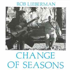 Rob Lieberman - Change Of Seasons FLAC