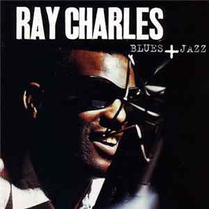 Ray Charles - Blues+Jazz FLAC
