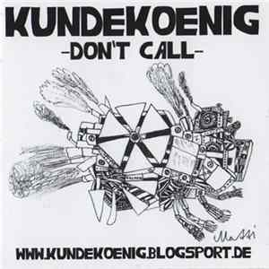 kUNDEkOENIG - Don't Call FLAC