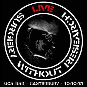 Surgery Without Research - Live At UCA Canterbury 10/10/15 FLAC