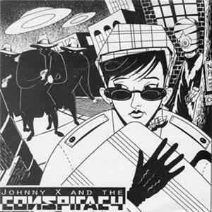 Johnny X And The Conspiracy - Ruin FLAC