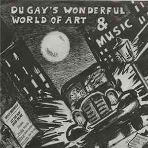 Du Gay's Wonderful World Of Art And Music - Wolfi Werwolf FLAC