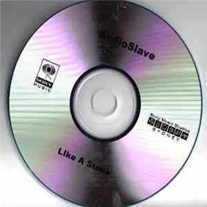 Audioslave - Like A Stone FLAC