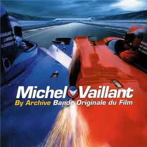 Archive - Michel Vaillant (Bande Originale Du Film) FLAC