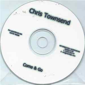 Chris Townsend - Come & Go FLAC