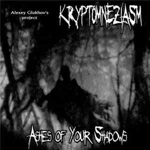 Kryptomneziasm - Ashes Of Your Shadows FLAC