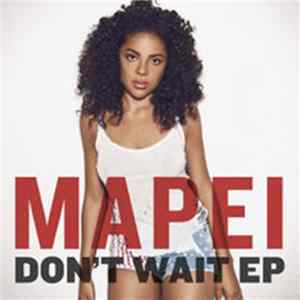 Mapei - Don't Wait FLAC