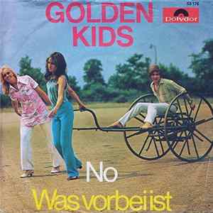 Golden Kids - No / Was Vorbei Ist FLAC