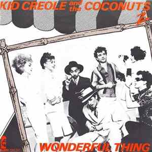 Kid Creole And The Coconuts - Wonderful Thing FLAC
