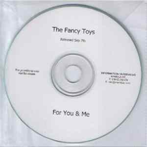 The Fancy Toys - For You & Me FLAC