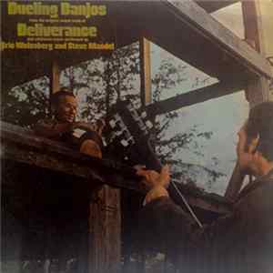 Eric Weissberg And Steve Mandell - Dueling Banjos From The Original Motion Picture Soundtrack Deliverance And Additional Music FLAC