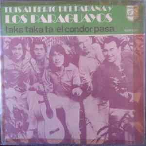 Luis Alberto del Parana y Los Paraguayos - Taka Taka Ta / El Condor Pasa FLAC