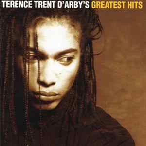 Terence Trent D'Arby - Terence Trent D'Arby's Greatest Hits FLAC