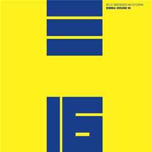 DJ Emma - Nitelist Music Presents Emma House 16 FLAC
