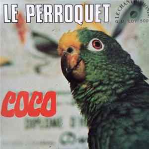 Georges Albouze - Le Perroquet "Coco" FLAC