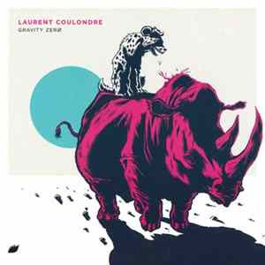 Laurent Coulondre - Gravity Zerø FLAC
