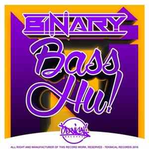 Binary - Bass Hu! FLAC