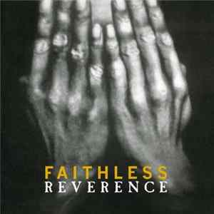 Faithless - Reverence FLAC