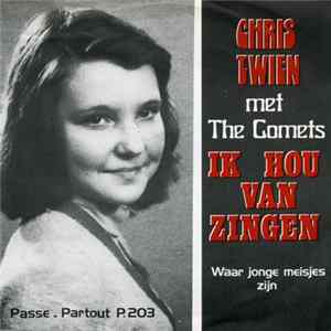 Chris Twien - Ik Hou Van Zingen / Waar Jonge Meisjes Zijn FLAC