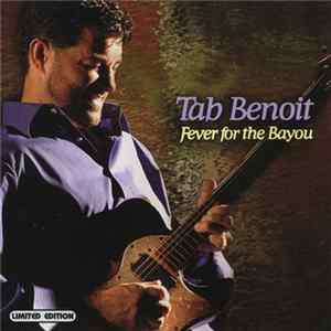 Tab Benoit - Fever For The Bayou FLAC
