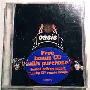 Oasis / Kula Shaker - Acquiesce / Interview / Tattva (Lucky 13 Mix) FLAC