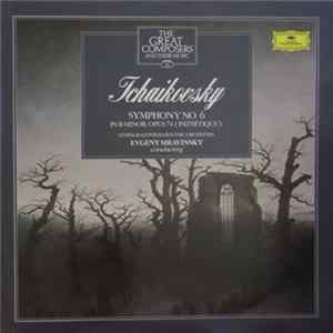 Tchaïkovsky / Leningrad Philharmonic Orchestra / Evgeny Mravinsky - Symphony No. 6 In B Minor, Opus 74 ('Pathétique') FLAC