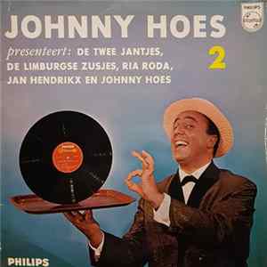 Johnny Hoes - Johnny Hoes Presenteert .... No.2 FLAC