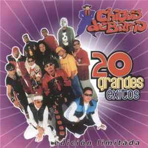 Chicos De Barrio - 20 Grandes Éxitos FLAC