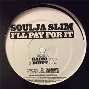 Soulja Slim - I'll Pay For It FLAC