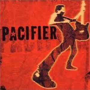 Pacifier - Pacifier FLAC