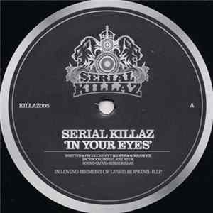 Serial Killaz - In Your Eyes / Lovely Woman FLAC