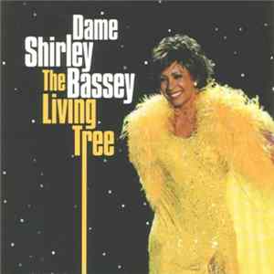 Dame Shirley Bassey - The Living Tree FLAC
