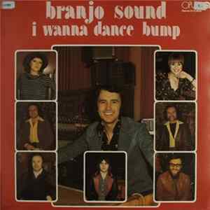 Branjo Sound - I Wanna Dance Bump FLAC