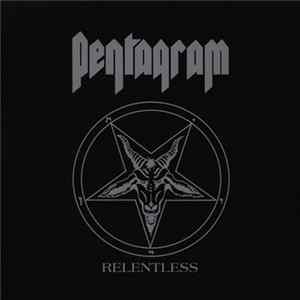 Pentagram - Relentless FLAC