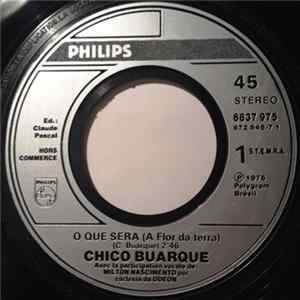 Chico Buarque - O Que Sera (A Flor Da Terra) / Morena De Angola FLAC