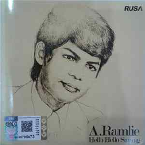 A. Ramlie - Hello Hello Sayang FLAC