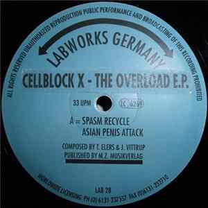 Cellblock X - The Overload E.P. FLAC