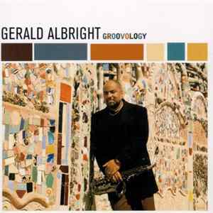 Gerald Albright - Groovology FLAC