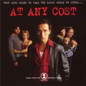 Various - At Any Cost - Music From The VH1 Original Movie FLAC