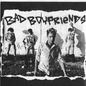 Bad Boyfriends - Bad Boyfriends FLAC