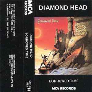 Diamond Head - Borrowed Time FLAC