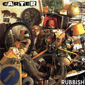 Carter The Unstoppable Sex Machine - Rubbish FLAC