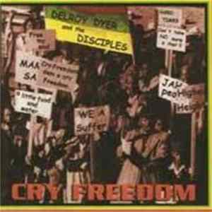 Delroy Dyer Meets The Disciples - Cry Freedom FLAC