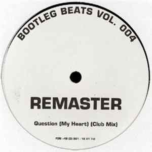Remaster - Question (My Heart) FLAC