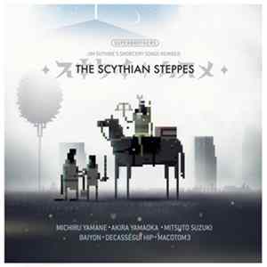 Jim Guthrie - The Scythian Steppes: Seven #Sworcery Songs Localized For Japan FLAC