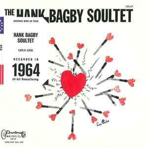 The Hank Bagby Soultet - Opus One FLAC