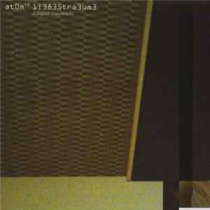 Atom™ - 1i3835tra3um3 (Original Soundtrack) FLAC