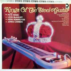 Various - Kings Of The Steel Guitar FLAC