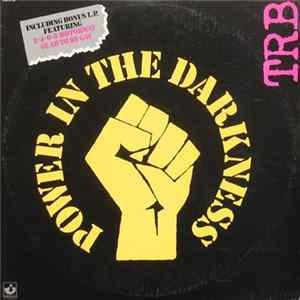 TRB - Power In The Darkness FLAC