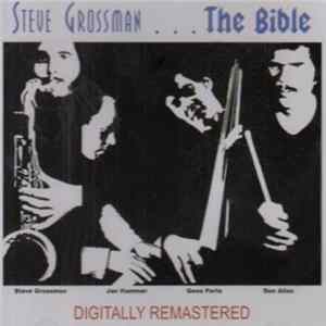 Steve Grossman - The Bible FLAC